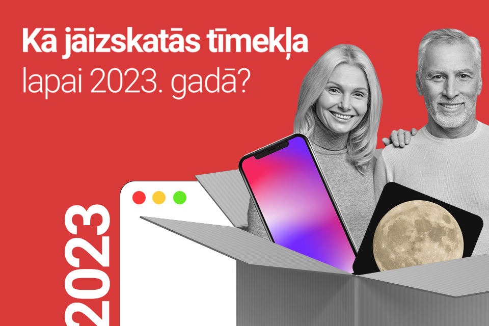 Kā jāizskatās tīmekļa lapai 2023. gadā?